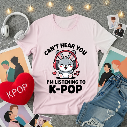 I'm Listening To K-Pop | Unisex Classic T-Shirt