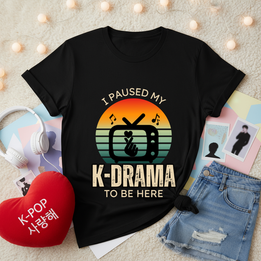 Paused K-Drama To Be Here | Unisex Standard T-Shirt
